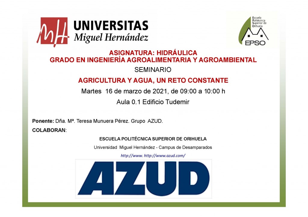 Seminario 16 de marzo 2021. Agricultura y Agua. Un reto constante